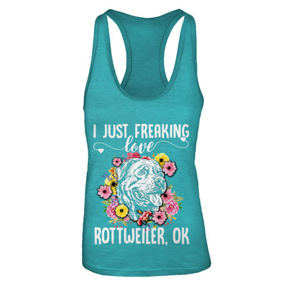 Dog I Just Freaking Love Rottweiler T-Shirt & Tank Top | Teecentury.com