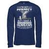 I'm Not Perfect But I Have A Freaking Awesome Husband That's Close Enough T-Shirt & Hoodie | Teecentury.com