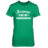 Awesome Like My Granddaughter Papa Grandma Fathers Mothers Day T-Shirt & Hoodie | Teecentury.com