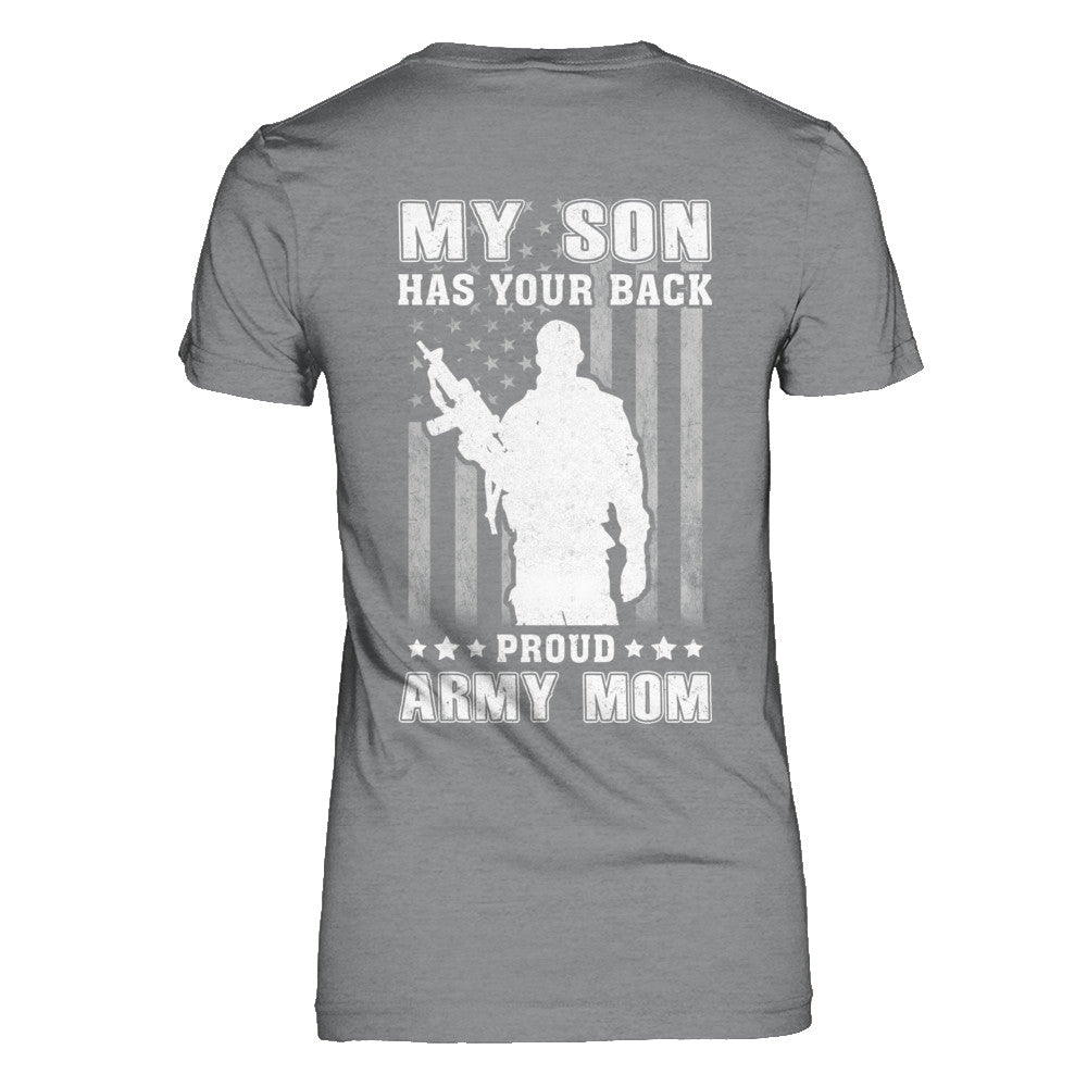 American Flag MY SON HAS YOUR BACK PROUD ARMY MOM T-Shirt & Hoodie | Teecentury.com