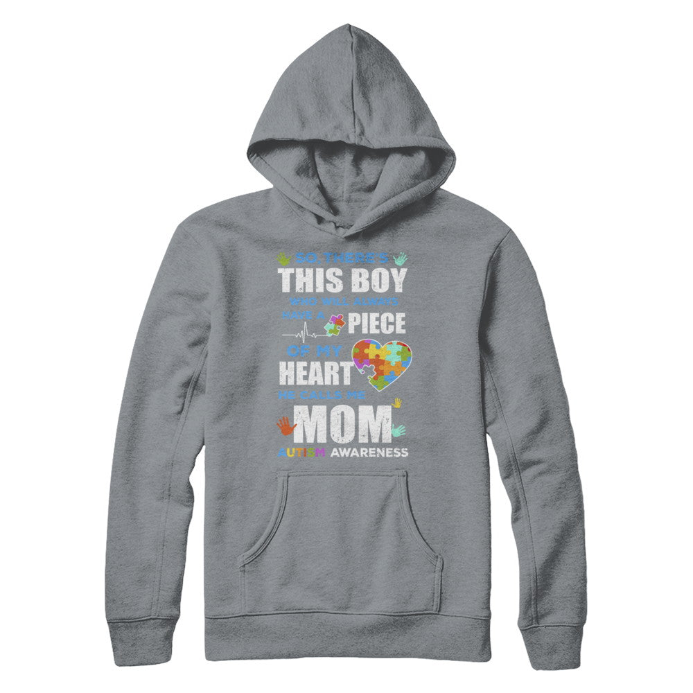 There's This Boy He Calls Me Mom Autism Awareness T-Shirt & Hoodie | Teecentury.com