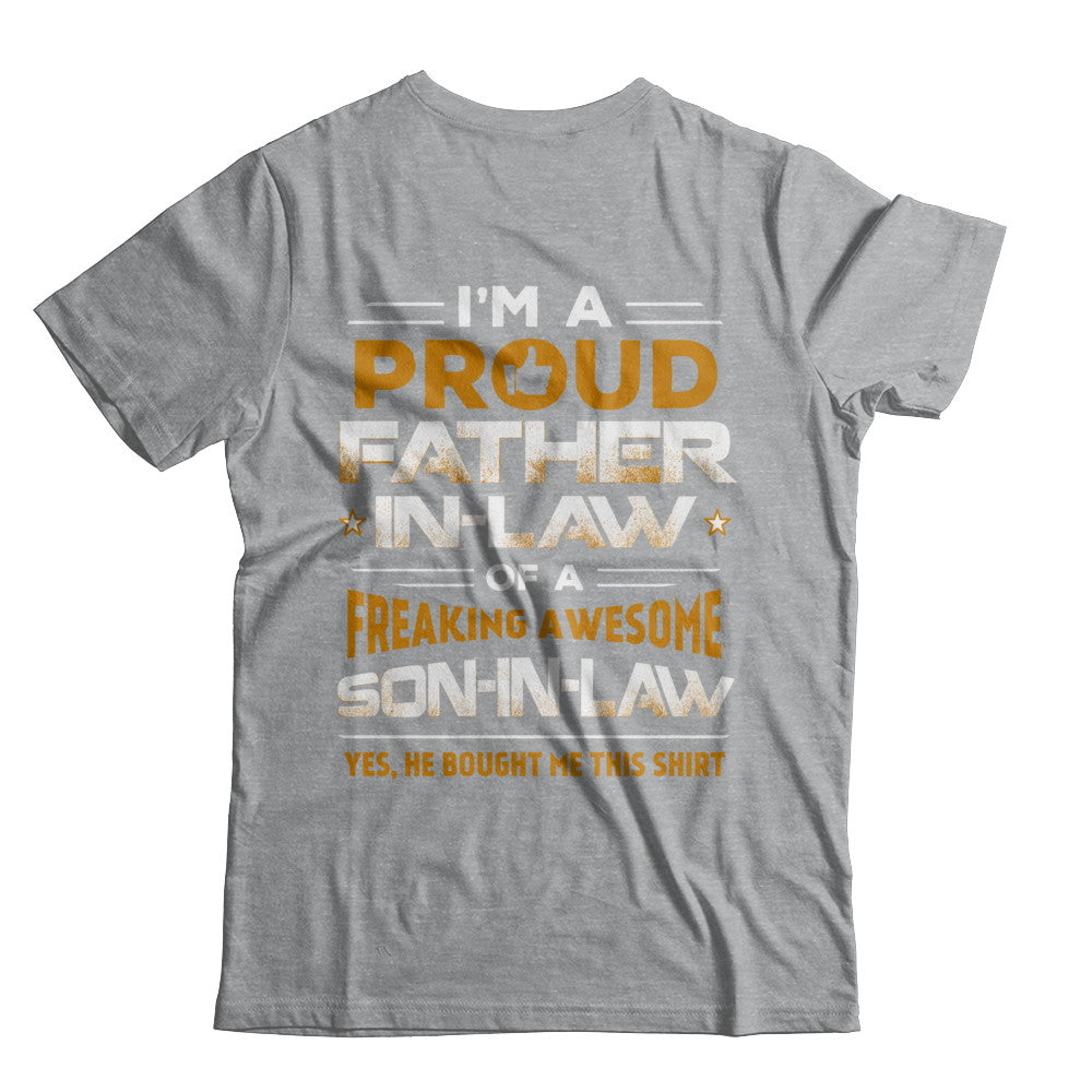 Proud Father In Law Freaking Awesome Son-In-Law Fathers Day T-Shirt & Hoodie | Teecentury.com