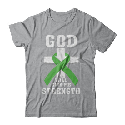 God Will Give Me Strength Green Awareness Ribbon Gift T-Shirt & Hoodie | Teecentury.com