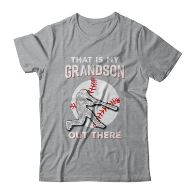 That's My Grandson Out There Baseball Grandma Papa T-Shirt & Hoodie | Teecentury.com