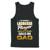 My Favorite Lacrosse Player Calls Me Dad Lacrosse T-Shirt & Hoodie | Teecentury.com