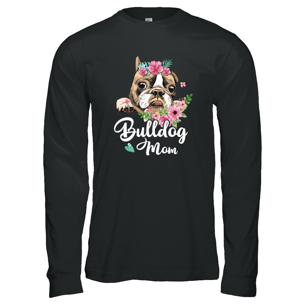 Bulldog Mom Funny Dog Mom Gift Idea T-Shirt & Tank Top | Teecentury.com