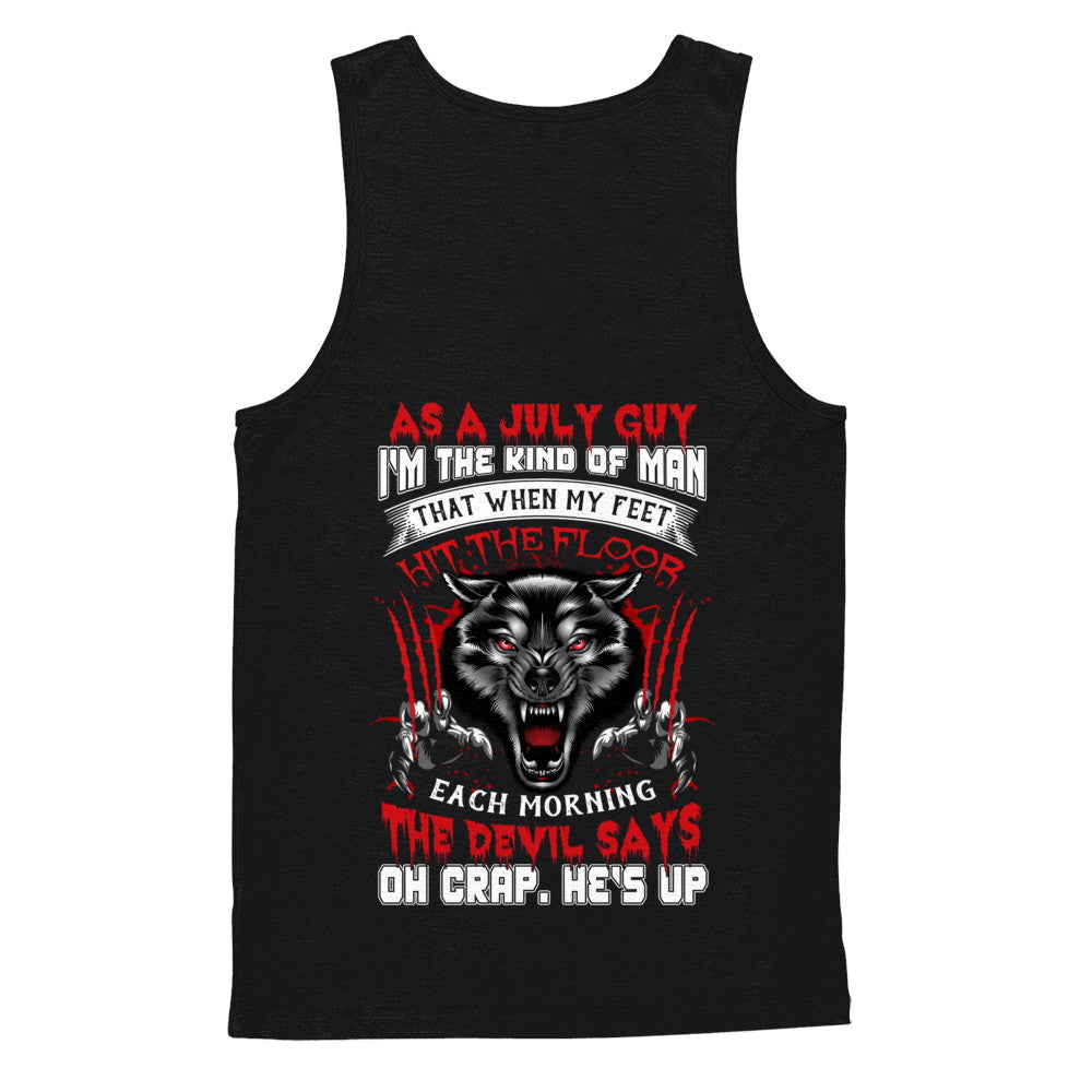 As A July Guy I Am The Kind Of Man T-Shirt & Hoodie | Teecentury.com