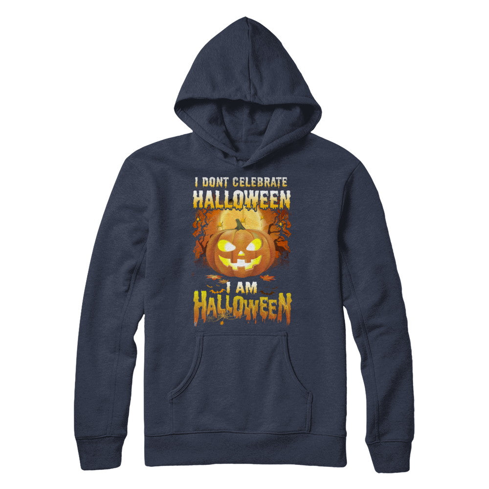 I Don't Celebrate Halloween I Am Halloween Costume T-Shirt & Hoodie | Teecentury.com