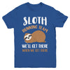 Sloth Running Team We'll Get There When We Get There Youth Youth Shirt | Teecentury.com