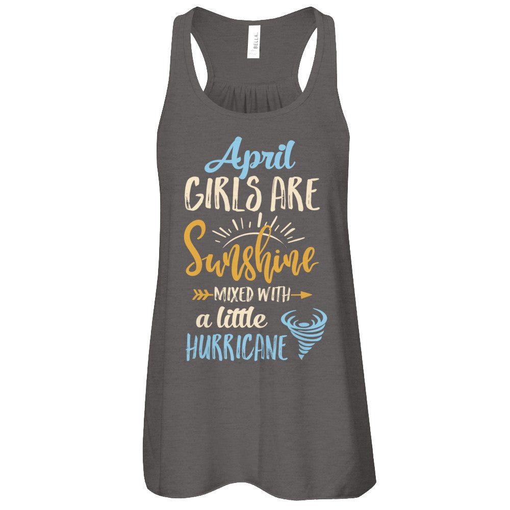 April Girls Birthday Sunshine Mixed Little Hurricane T-Shirt & Tank Top | Teecentury.com