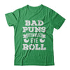 Bad Puns That's How Eye Roll T-Shirt & Hoodie | Teecentury.com