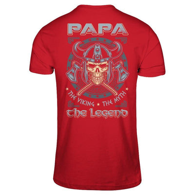 Papa The Viking The Myth The Legend T-Shirt & Hoodie | Teecentury.com