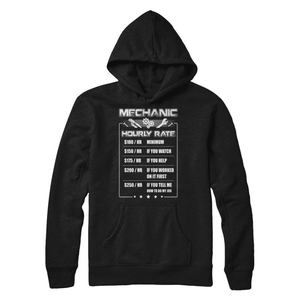 Funny Mechanic Hourly Rate T-Shirt & Hoodie | Teecentury.com