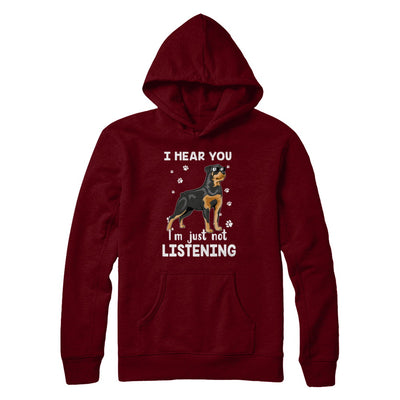 I Hear You I'm Just Not Listening Funny Rottweiler T-Shirt & Hoodie | Teecentury.com