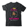 Cool A Queen Was Born In September Happy Birthday To Me Gifts T-Shirt & Tank Top | Teecentury.com