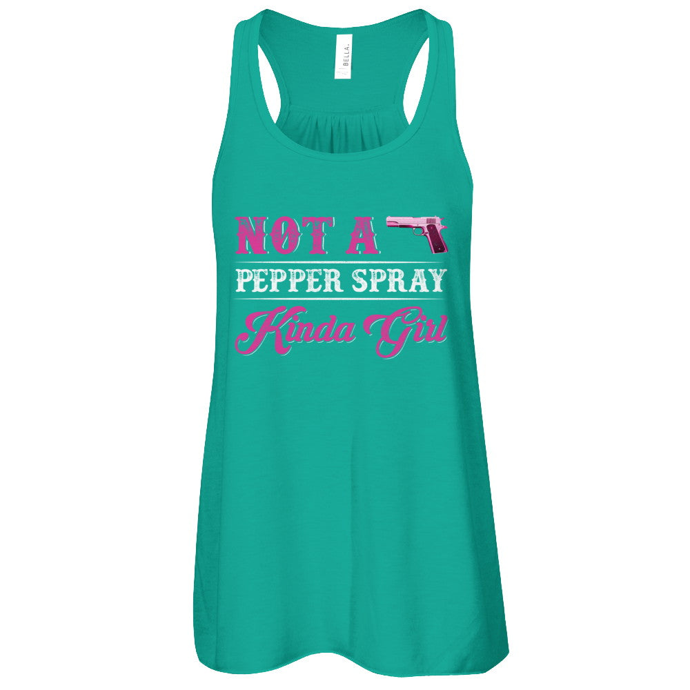 Not A Pepper Spray Kinda Girl Gun Girl T-Shirt & Tank Top | Teecentury.com