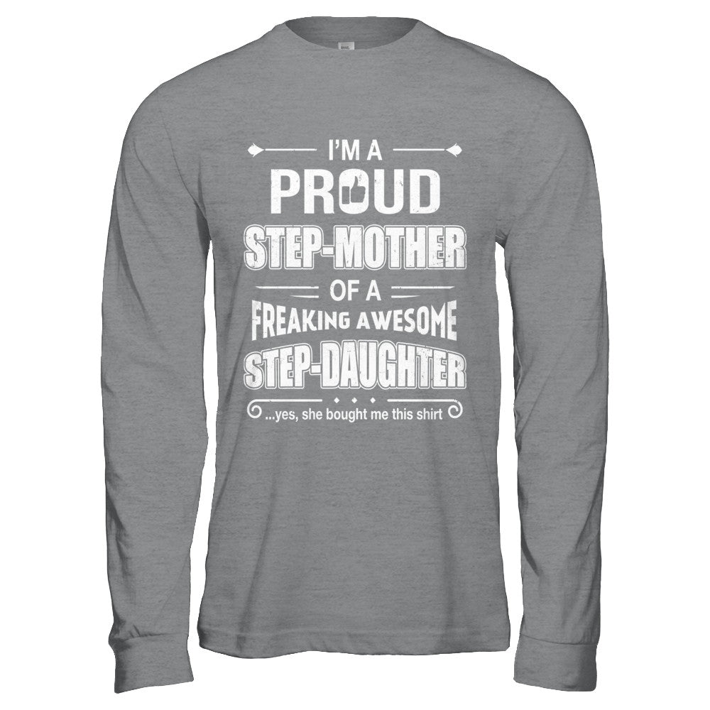 I'm A Proud Step-Mom Of Awesome Step-Daughter Mothers Day T-Shirt & Hoodie | Teecentury.com