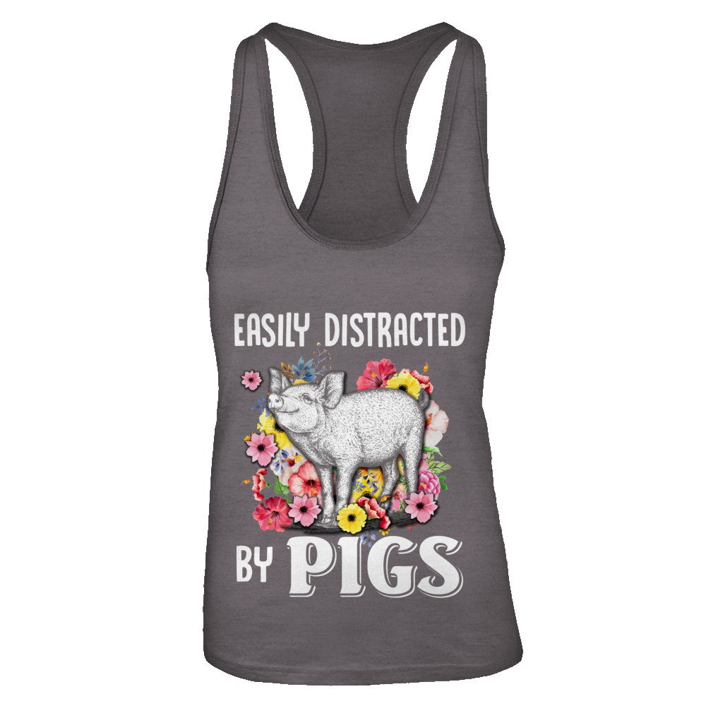 Easily Distracted By Pigs T-Shirt & Tank Top | Teecentury.com