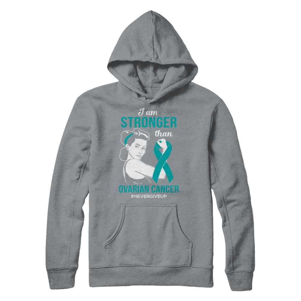 I Am Stronger Than Ovarian Cancer Awareness Support T-Shirt & Hoodie | Teecentury.com