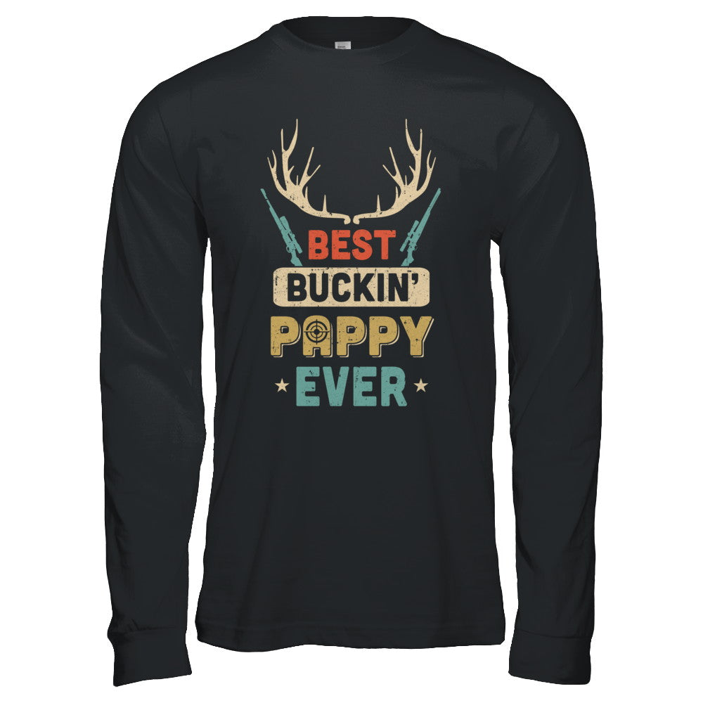 Vintage Best Buckin' Pappy Ever Deer Hunting T-Shirt & Hoodie | Teecentury.com