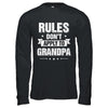 Grandfather Rules Don't Apply To Grandpa T-Shirt & Hoodie | Teecentury.com