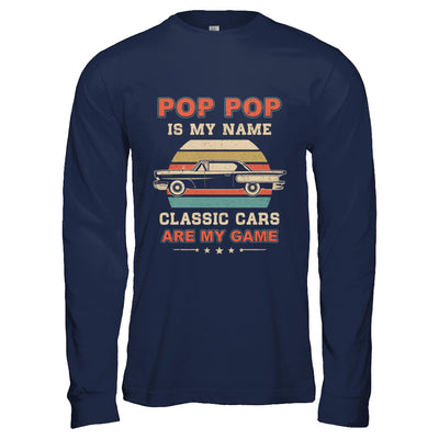 Vintage Pop Pop Is My Name Class Cars Are My Game Fathers Day T-Shirt & Hoodie | Teecentury.com