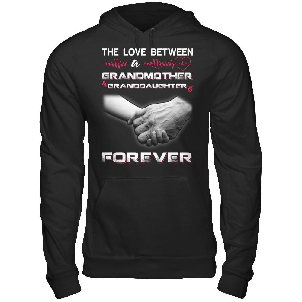 The Love Between A Grandmother And Granddaughter Is Forever T-Shirt & Hoodie | Teecentury.com