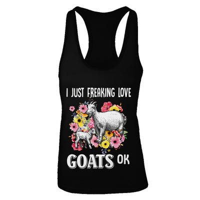 I Just Freaking Love Goats T-Shirt & Tank Top | Teecentury.com