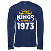 Kings Are Born In 1973 Birthday Gift T-Shirt & Hoodie | Teecentury.com