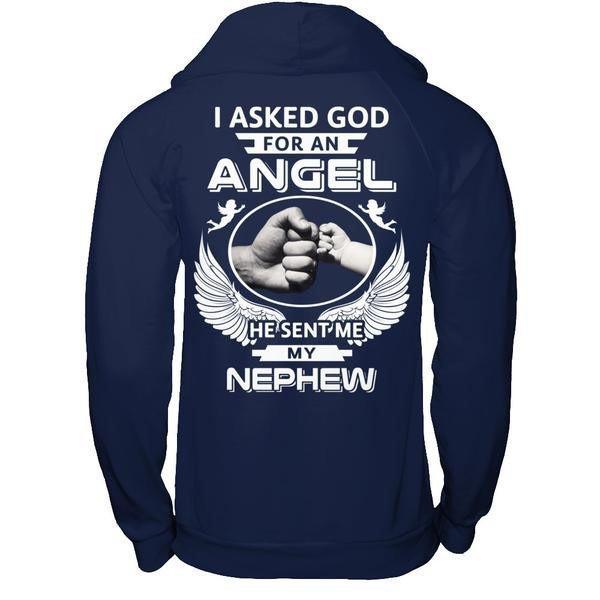 I Asked God For An Angel He Sent Me My Nephew T-Shirt & Hoodie | Teecentury.com