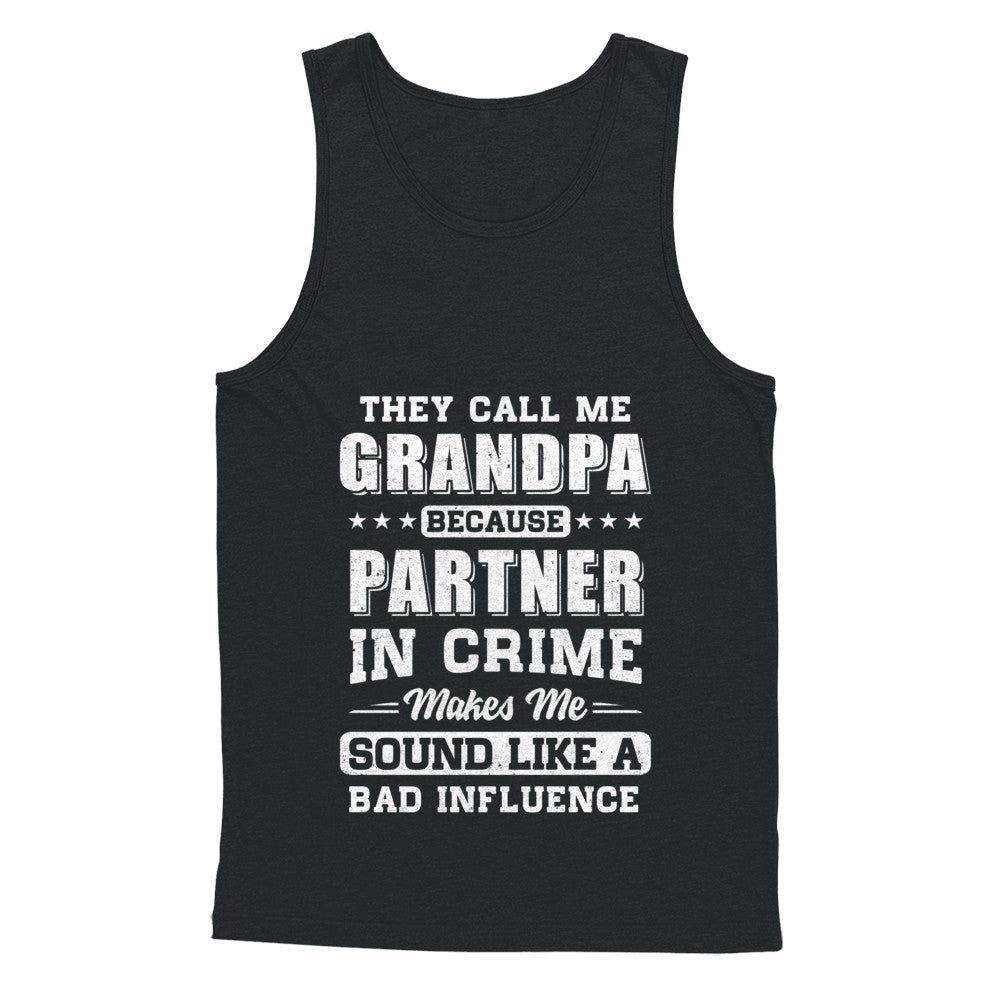 They Call Me Grandpa Partner In Crime Fathers Day T-Shirt & Hoodie | Teecentury.com