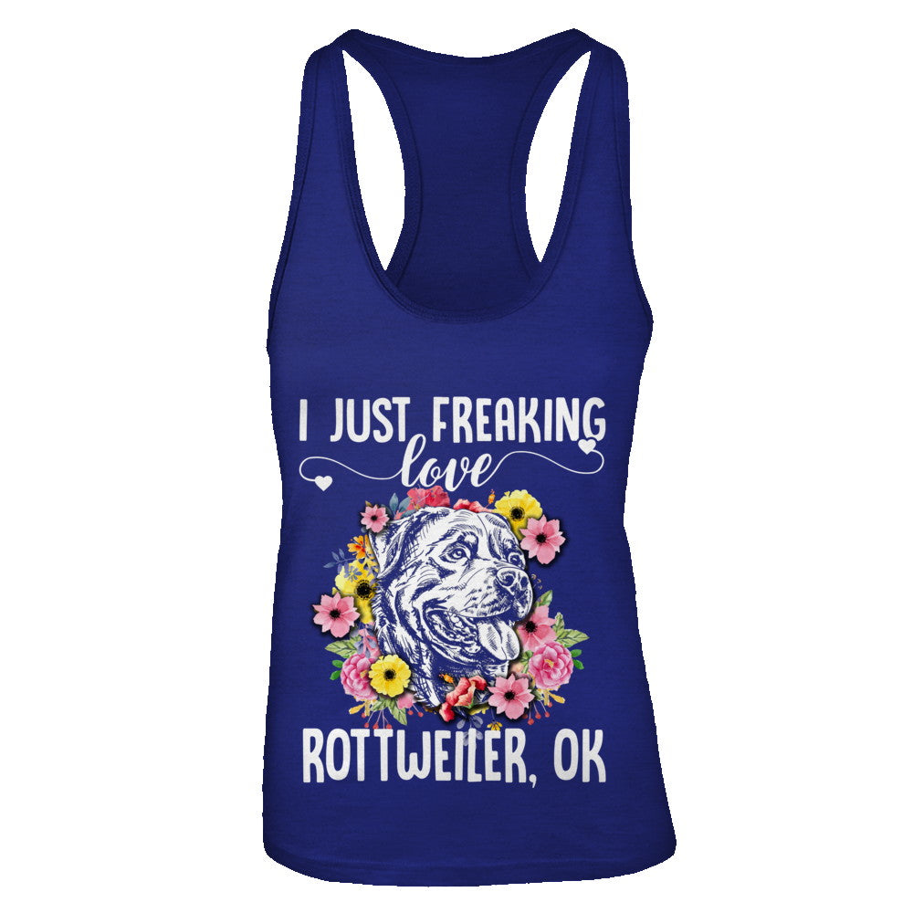 Dog I Just Freaking Love Rottweiler T-Shirt & Tank Top | Teecentury.com