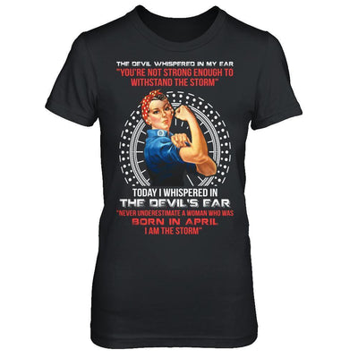 I Whispered Devil Ear Woman Who Was Born In April T-Shirt & Hoodie | Teecentury.com