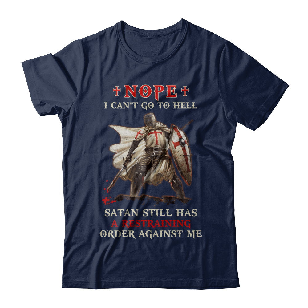 Knight Amerian Satan Still Has A Restraining Order Against Me T-Shirt & Hoodie | Teecentury.com