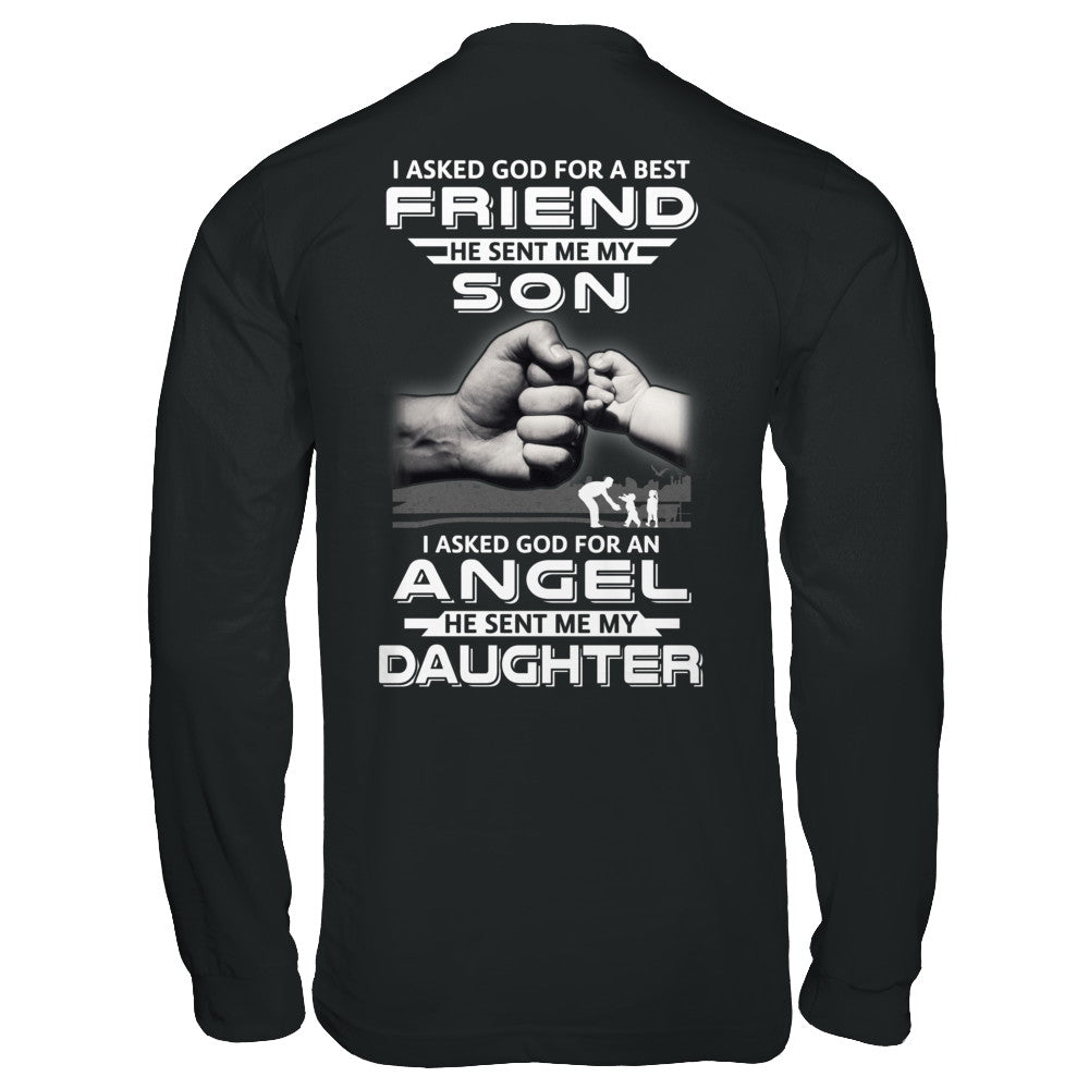 I Asked God For A Best Friend He Sent Me My Son And Angel Daughter T-Shirt & Hoodie | Teecentury.com
