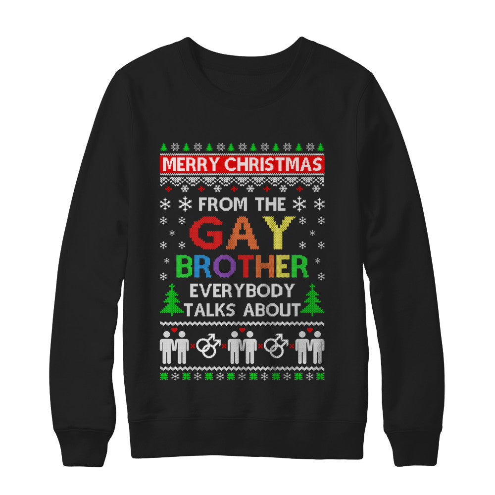 LGBT Merry Christmas From Gay Brother Ugly Christmas Sweater T-Shirt & Sweatshirt | Teecentury.com