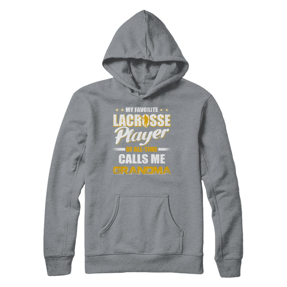 My Favorite Lacrosse Player Calls Me Grandma Lacrosse T-Shirt & Hoodie | Teecentury.com