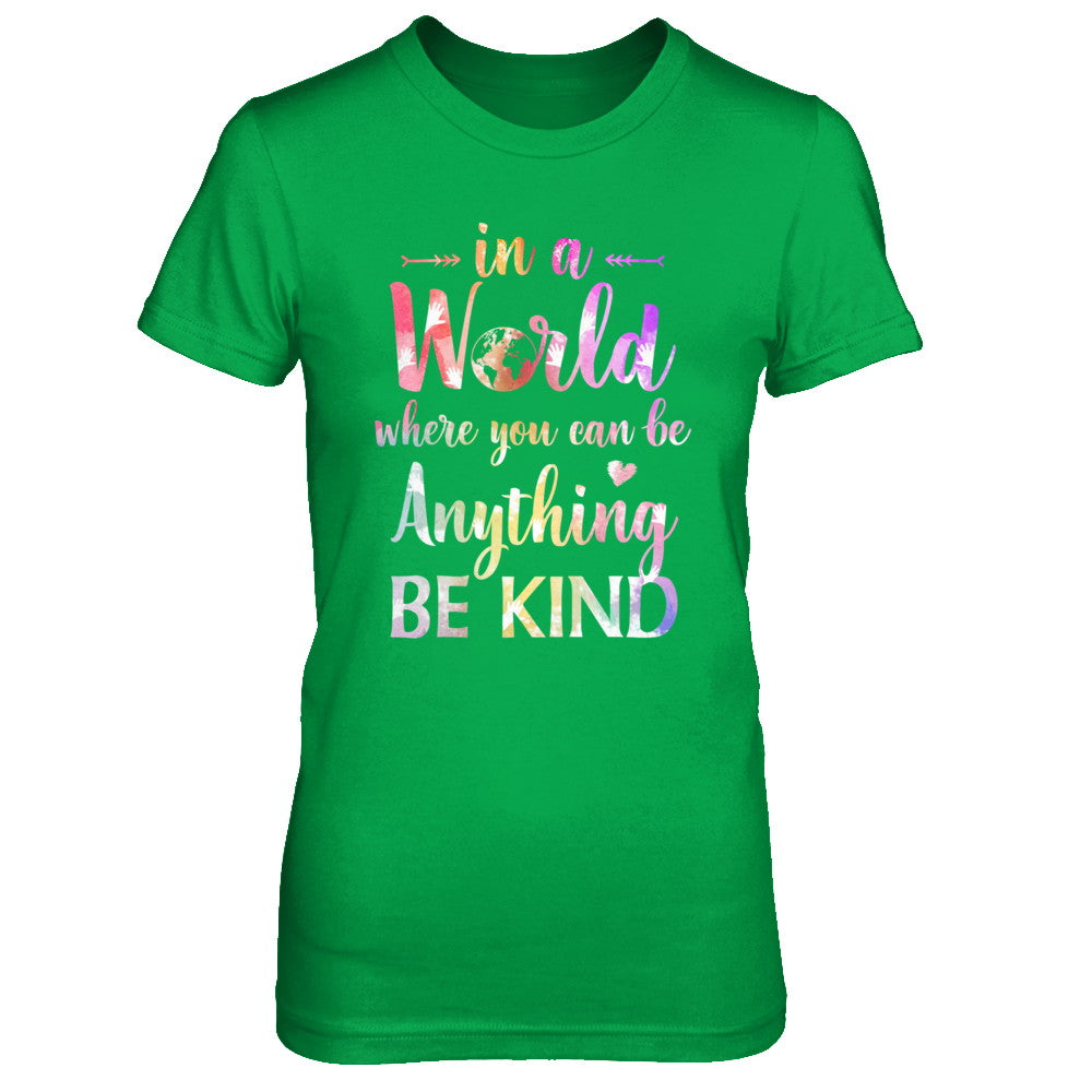 Autism In A World Where You Can Be Anything Be Kind T-Shirt & Hoodie | Teecentury.com