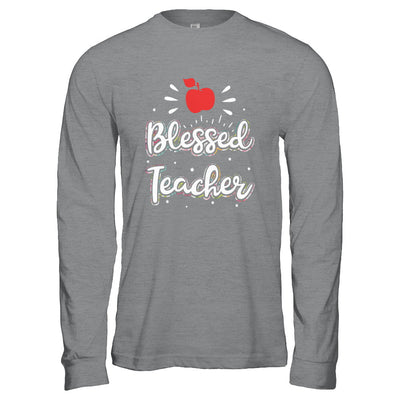 Blessed Teacher Gift T-Shirt & Hoodie | Teecentury.com