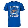 No Longer On This Earth Son But Always In My Heart T-Shirt & Hoodie | Teecentury.com