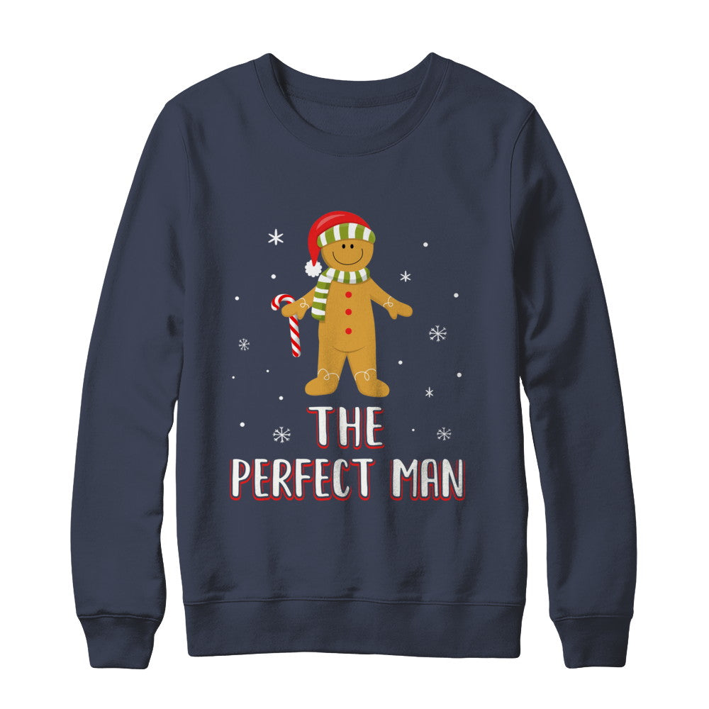 The Perfect Man Gingerbread Funny Pajama Christmas T-Shirt & Sweatshirt | Teecentury.com