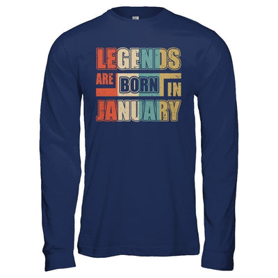 Classic Vintage Legends Are Born In January Birthday T-Shirt & Hoodie | Teecentury.com