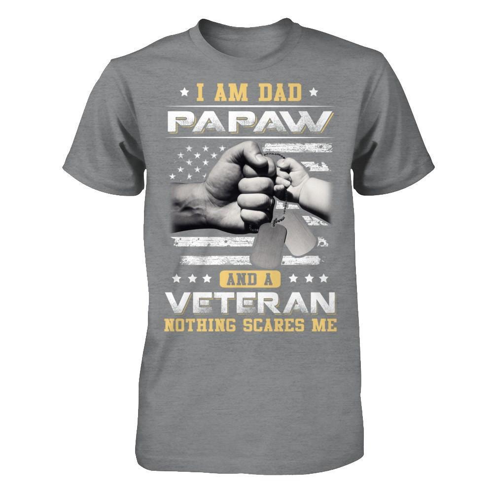 I'm A Dad PaPaw And A Veteran Nothing Scares Me T-Shirt & Hoodie | Teecentury.com