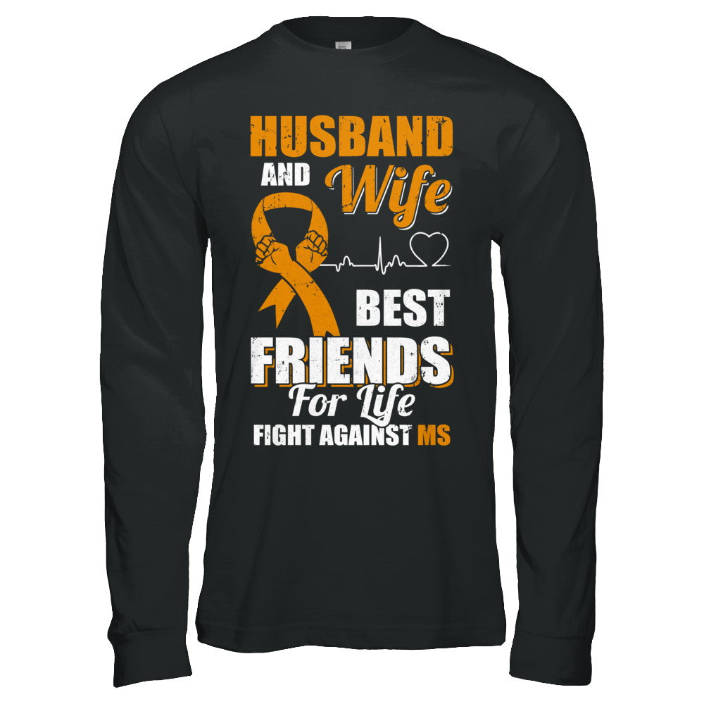 Husband & Wife Best Friends For Life Fight Against Ms T-Shirt & Hoodie | Teecentury.com