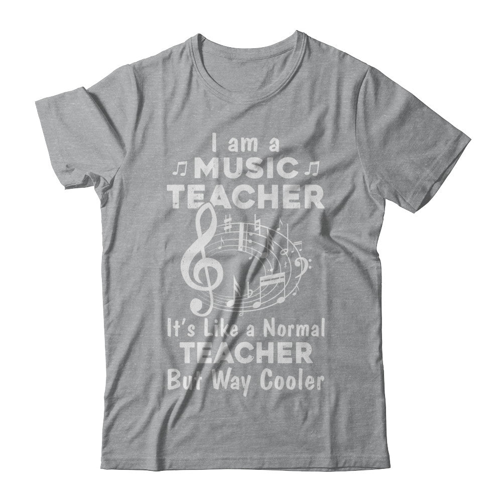 I Am A Music Teacher Proud Funny Music Teacher T-Shirt & Hoodie | Teecentury.com