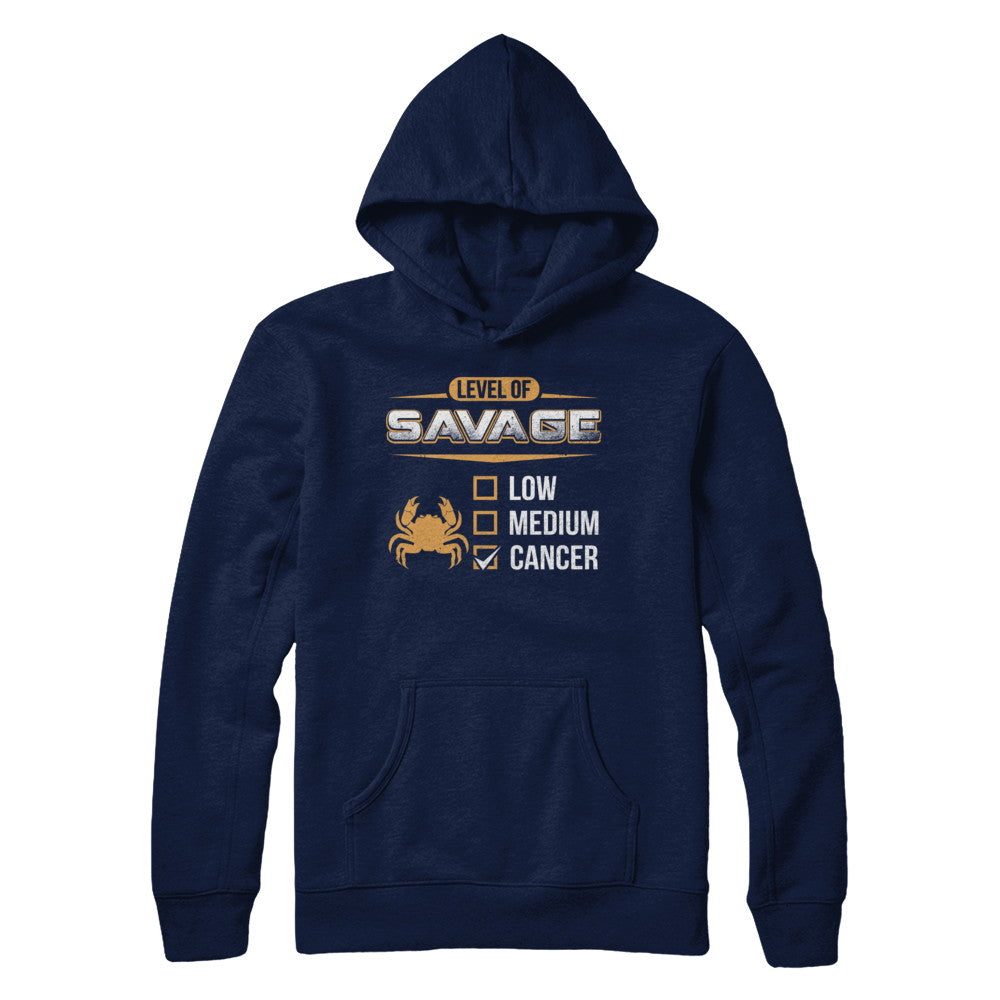 Level Of Savage Cancer T-Shirt & Hoodie | Teecentury.com