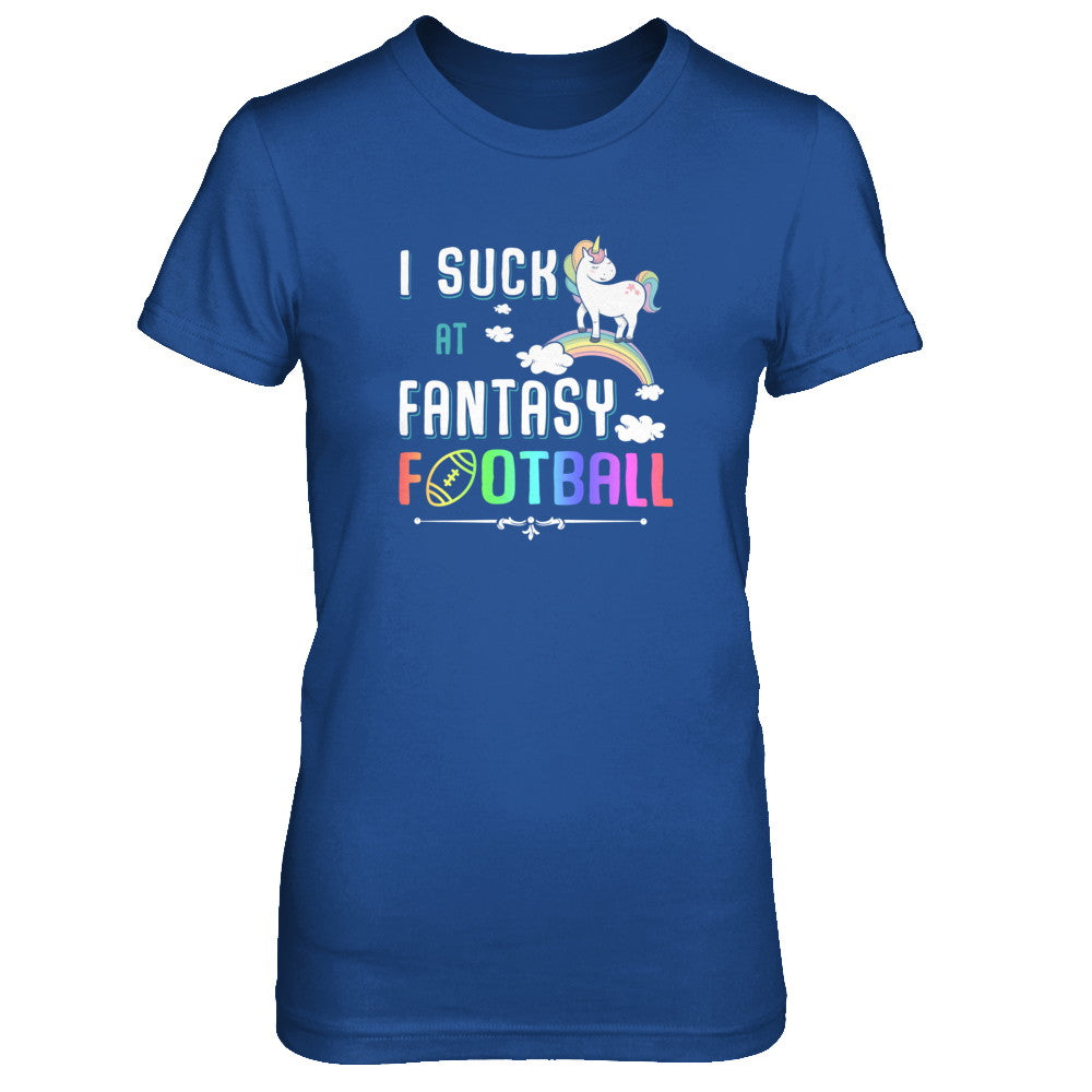 I Suck At Fantasy Football Unicorn T-Shirt & Tank Top | Teecentury.com