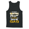 My Favorite Basketball Player Calls Me Dad Basketball T-Shirt & Hoodie | Teecentury.com