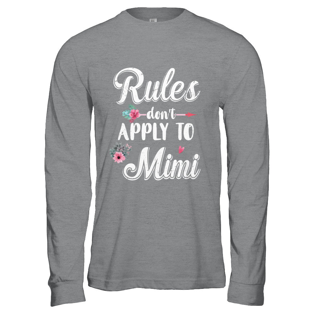 Grandmother Rules Don't Apply To Mimi T-Shirt & Hoodie | Teecentury.com