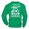 I Asked God For An Angel He Sent Me My Husband T-Shirt & Hoodie | Teecentury.com